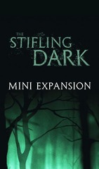 The Stifling Dark: Mini Expansion